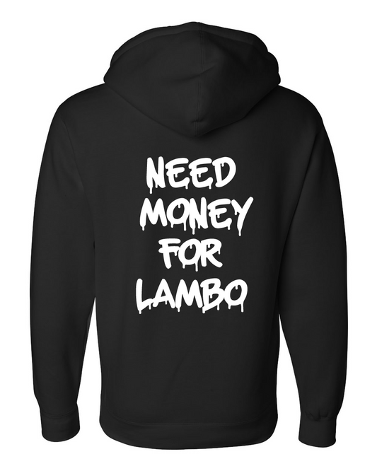 "Need Money For Lambo" Black Hoodie