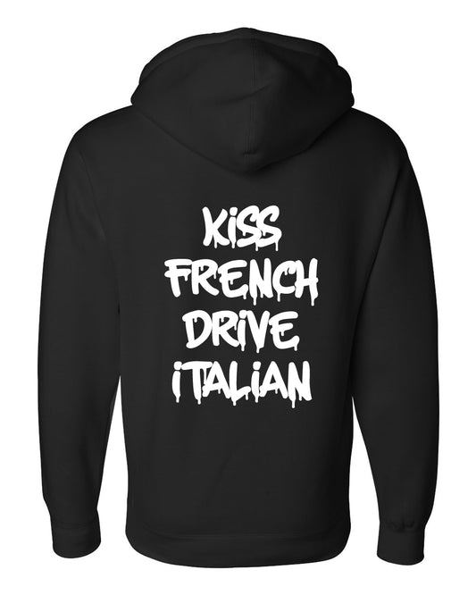 "Kiss French Drive Italian" Black Hoodie