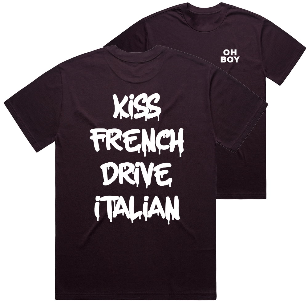 "Kiss French Drive Italian" White Shirt