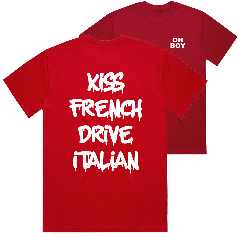 "Kiss French Drive Italian" White Shirt