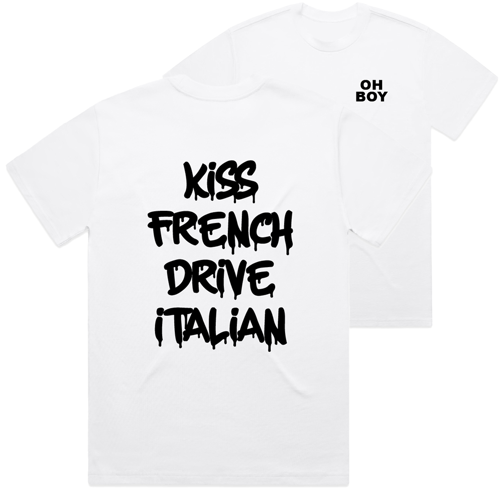 "Kiss French Drive Italian" White Shirt